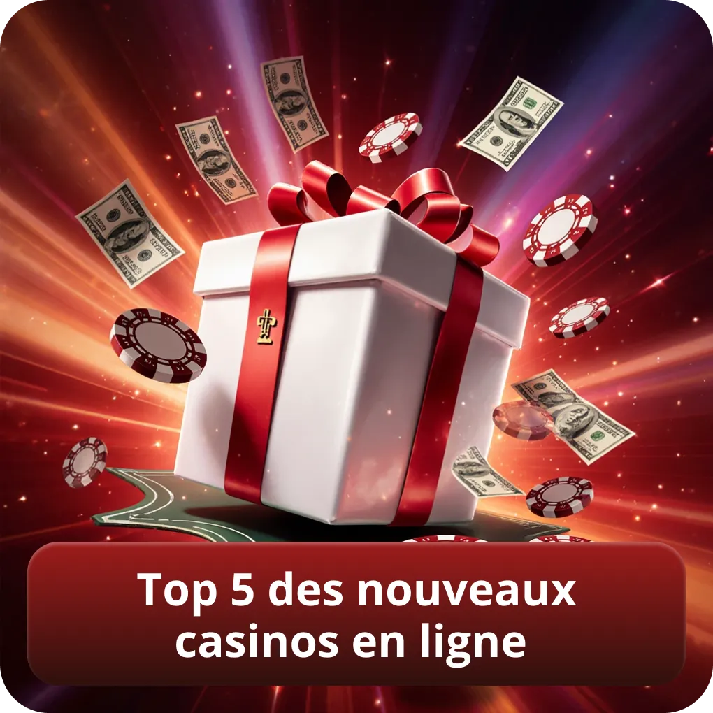 Top 5 des nouveaux casinos en ligne